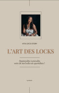 Ebook " APPRENDRE À PRENDRE SOIN DE TES LOCKS"